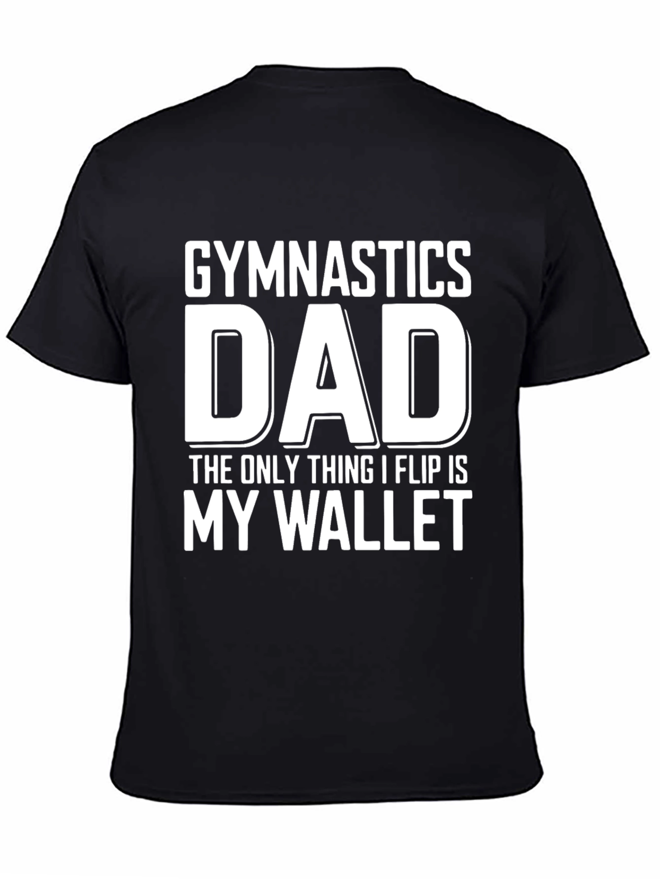 Gymnastics Dad Wallet Flip Funny T-Shirt