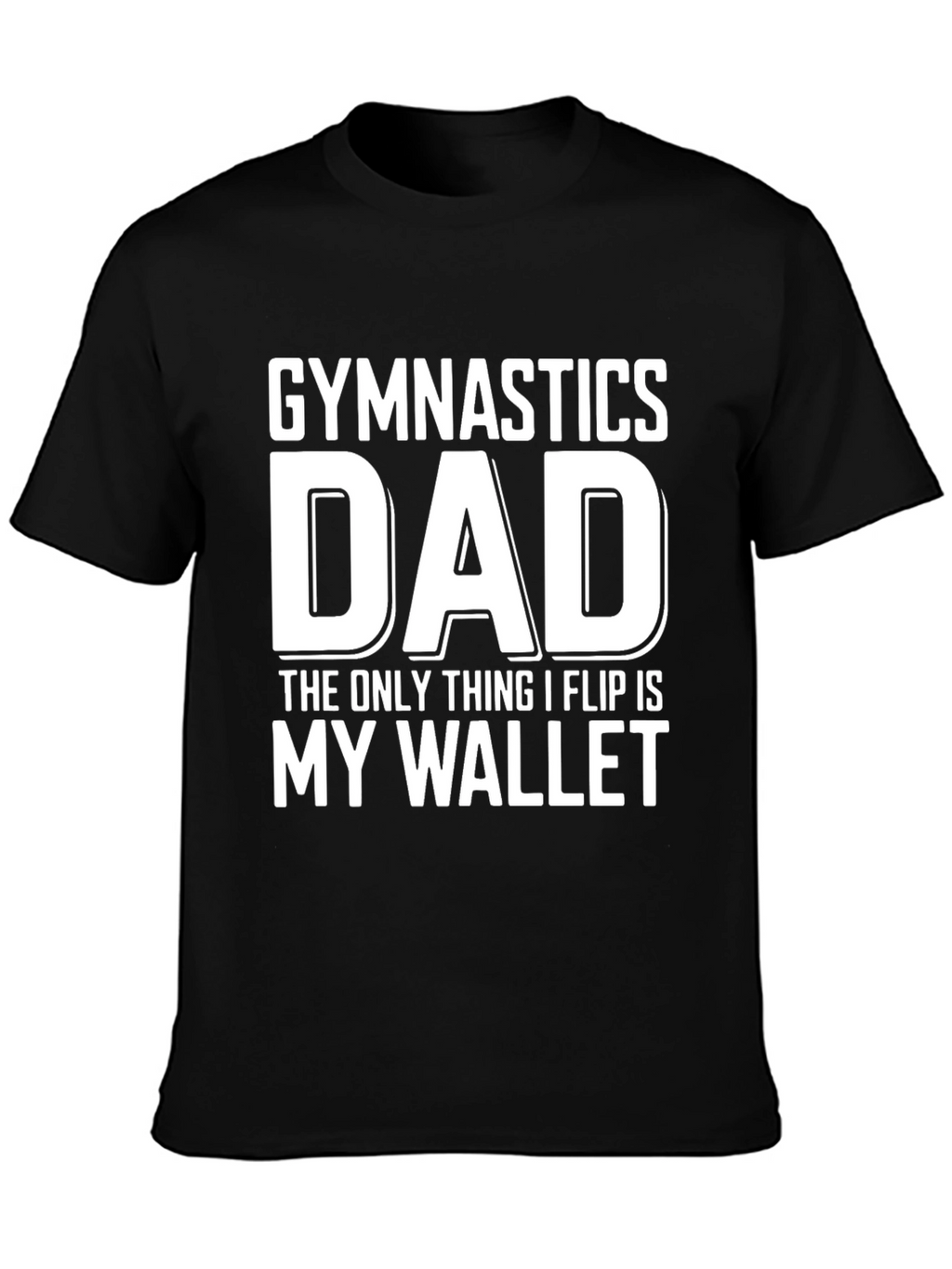 Gymnastics Dad Wallet Flip Funny T-Shirt