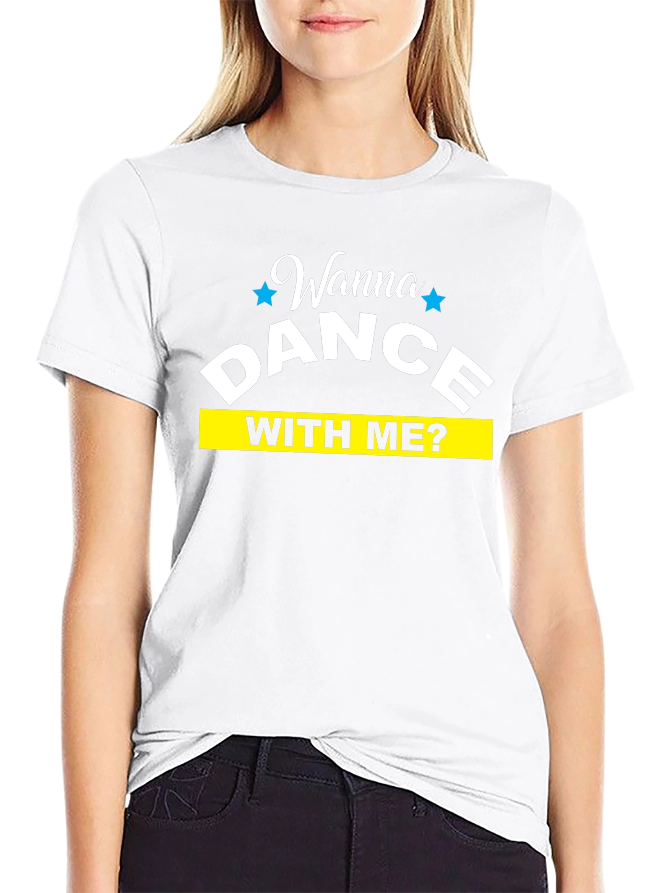 Wanna Dance With Me T-Shirt