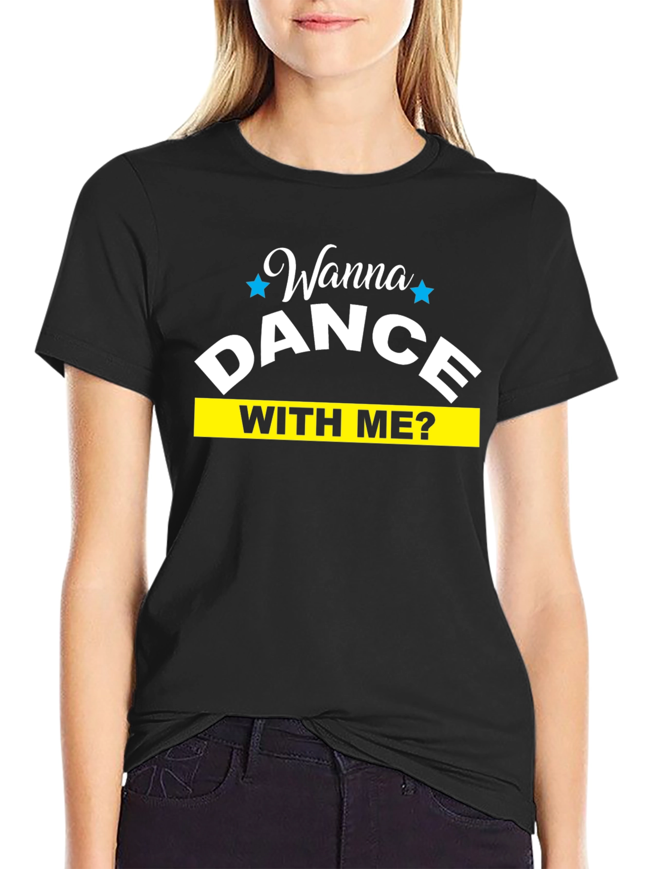 Wanna Dance With Me T-Shirt