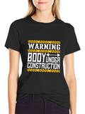 Warning Body Under Construction Graphic Tee