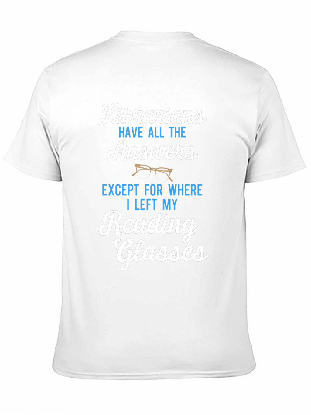 Librarians Reading Glasses Graphic T-Shirt