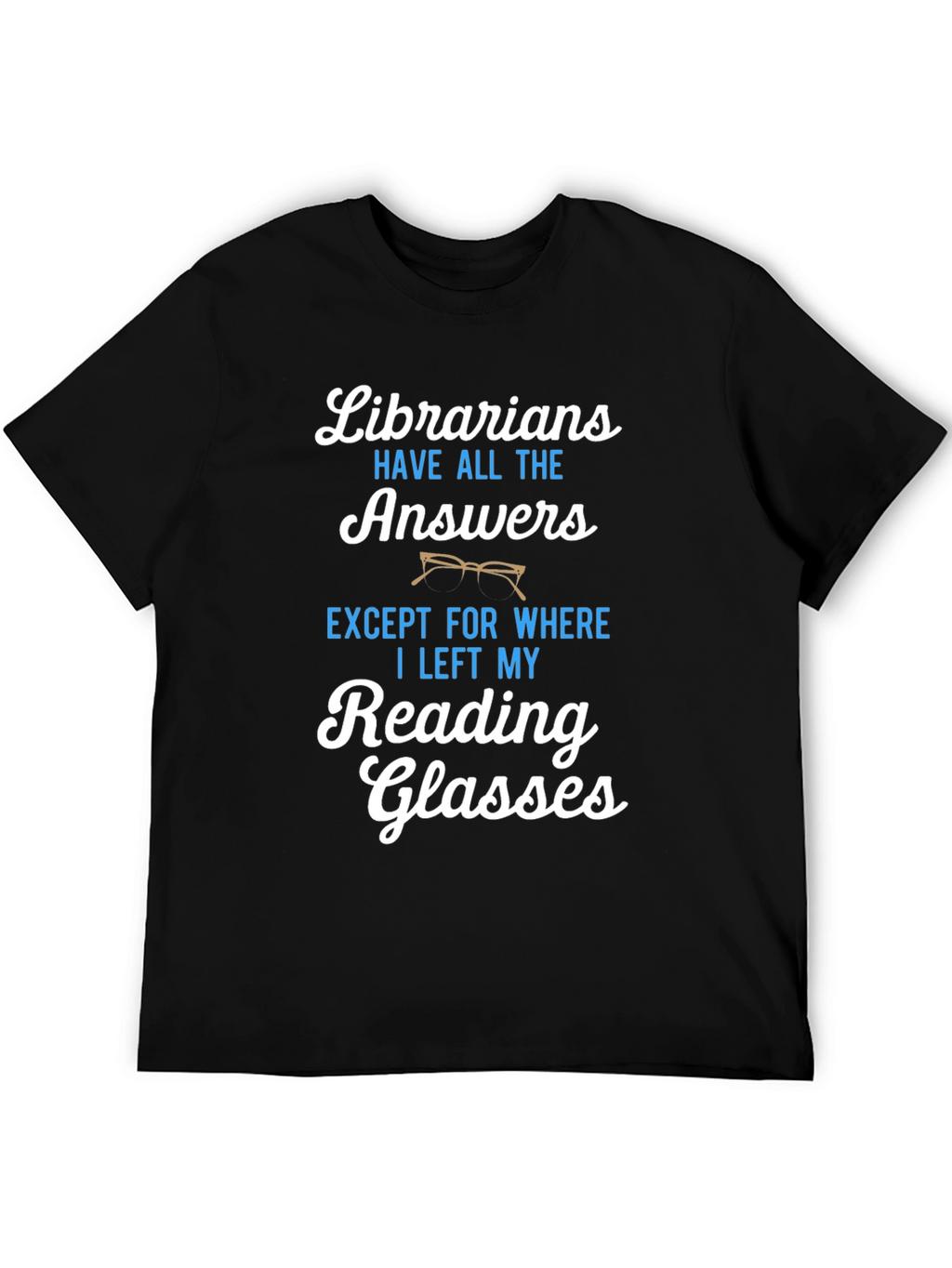 Librarians Reading Glasses Graphic T-Shirt
