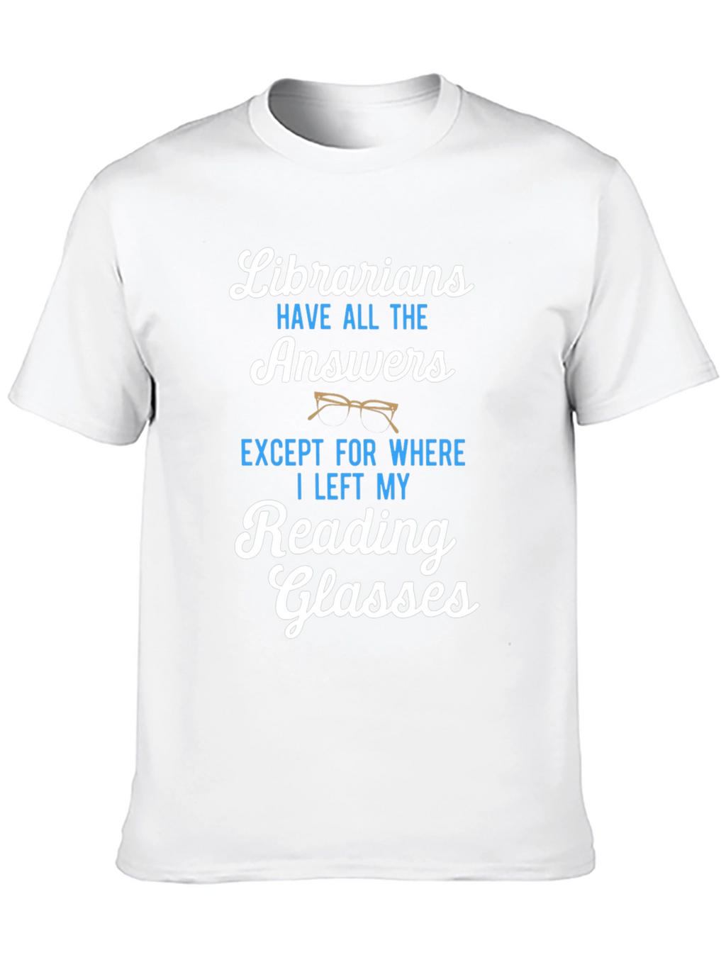 Librarians Reading Glasses Graphic T-Shirt