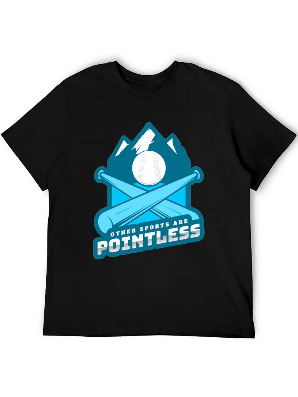 Baseball T-Shirt - Other Sports are Pointless
