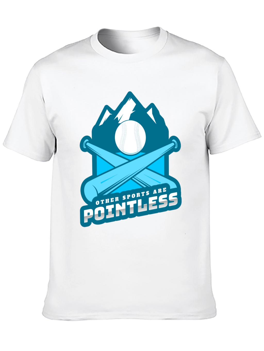 Baseball T-Shirt - Other Sports are Pointless