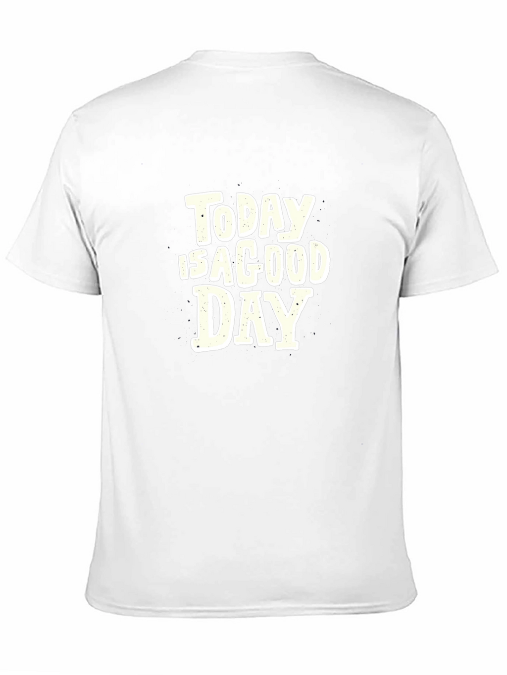Today Is A Good Day Graphic Tee