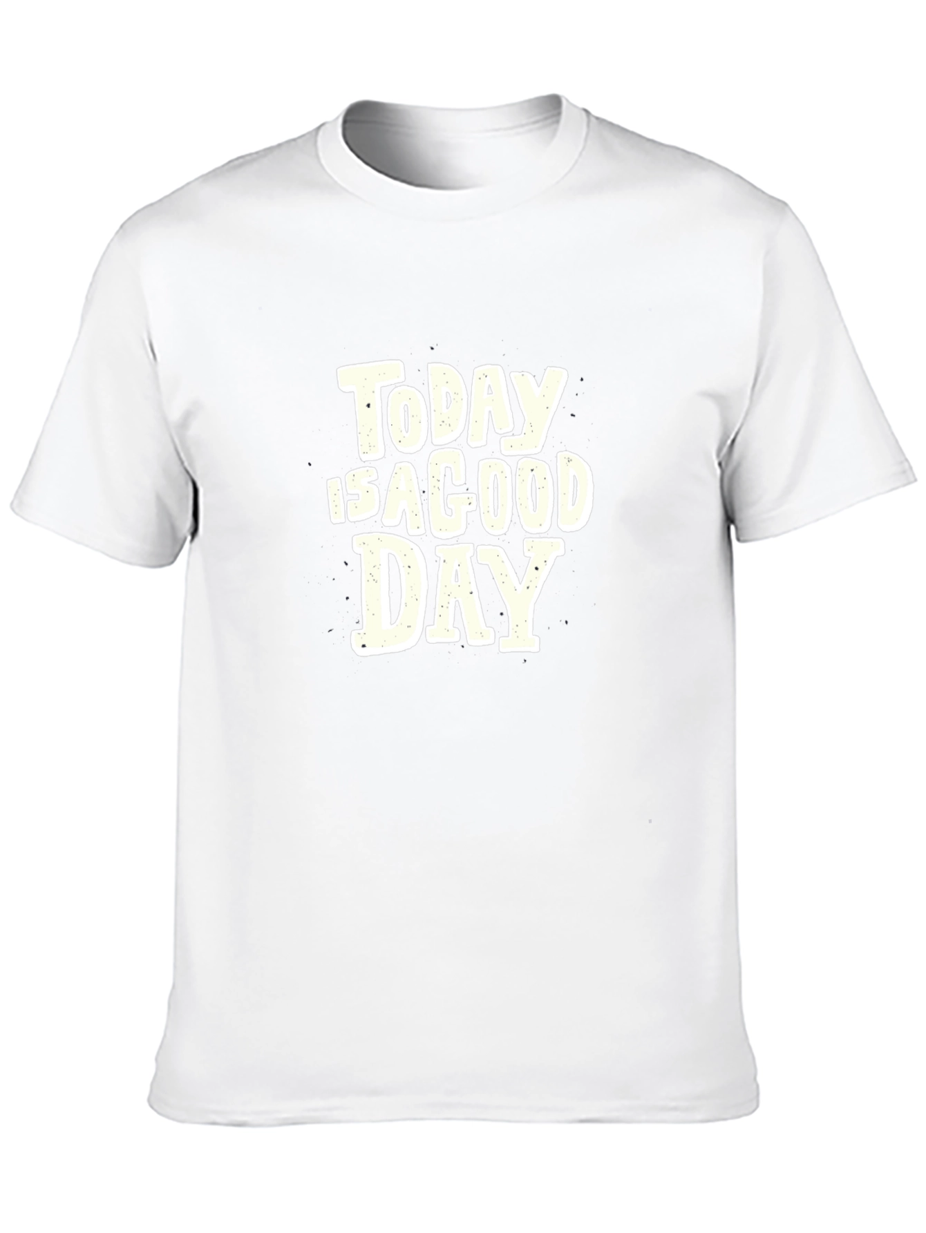 Today Is A Good Day Graphic Tee