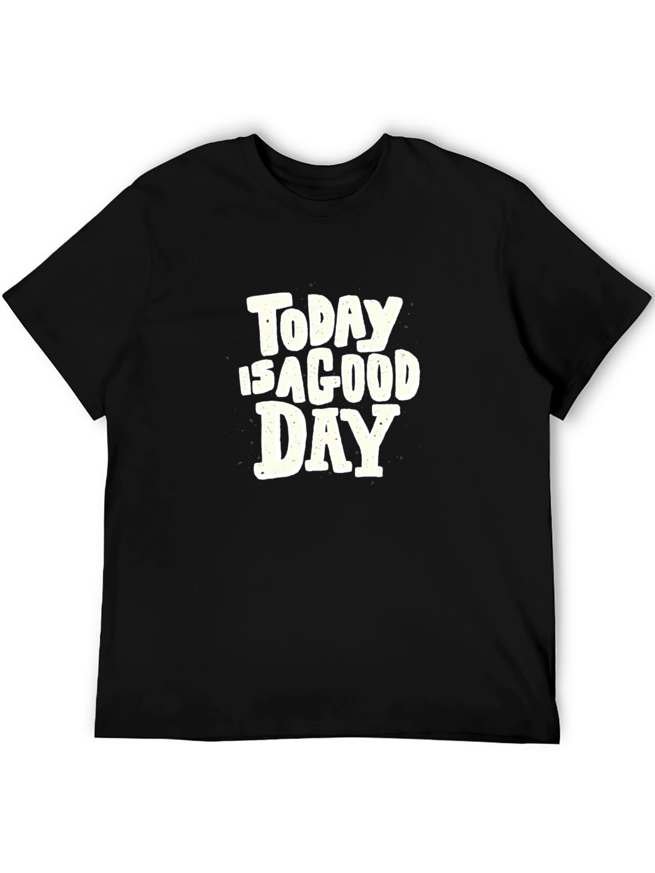 Today Is A Good Day Graphic Tee