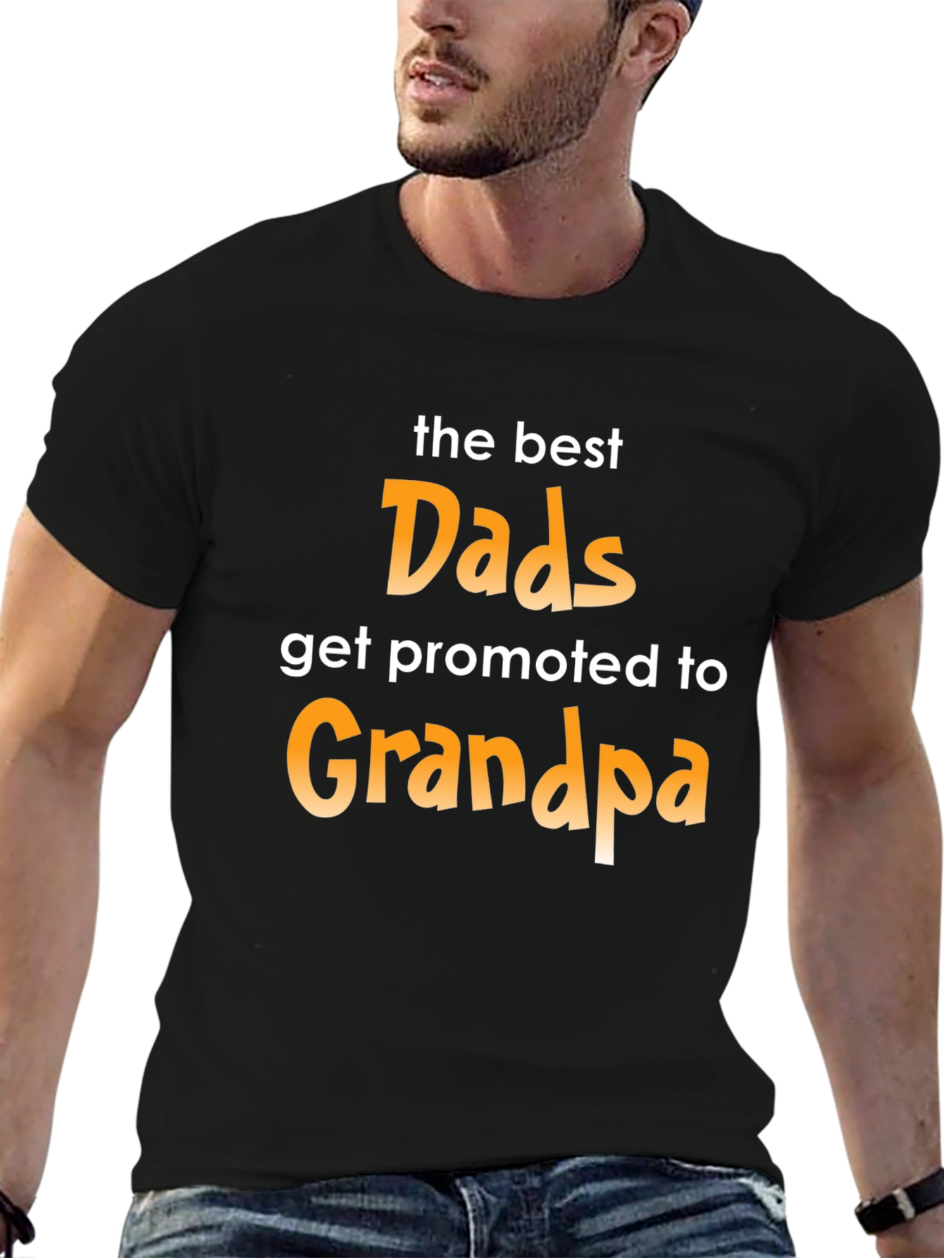 Best Dads Get Promoted to Grandpa Graphic T-Shirt