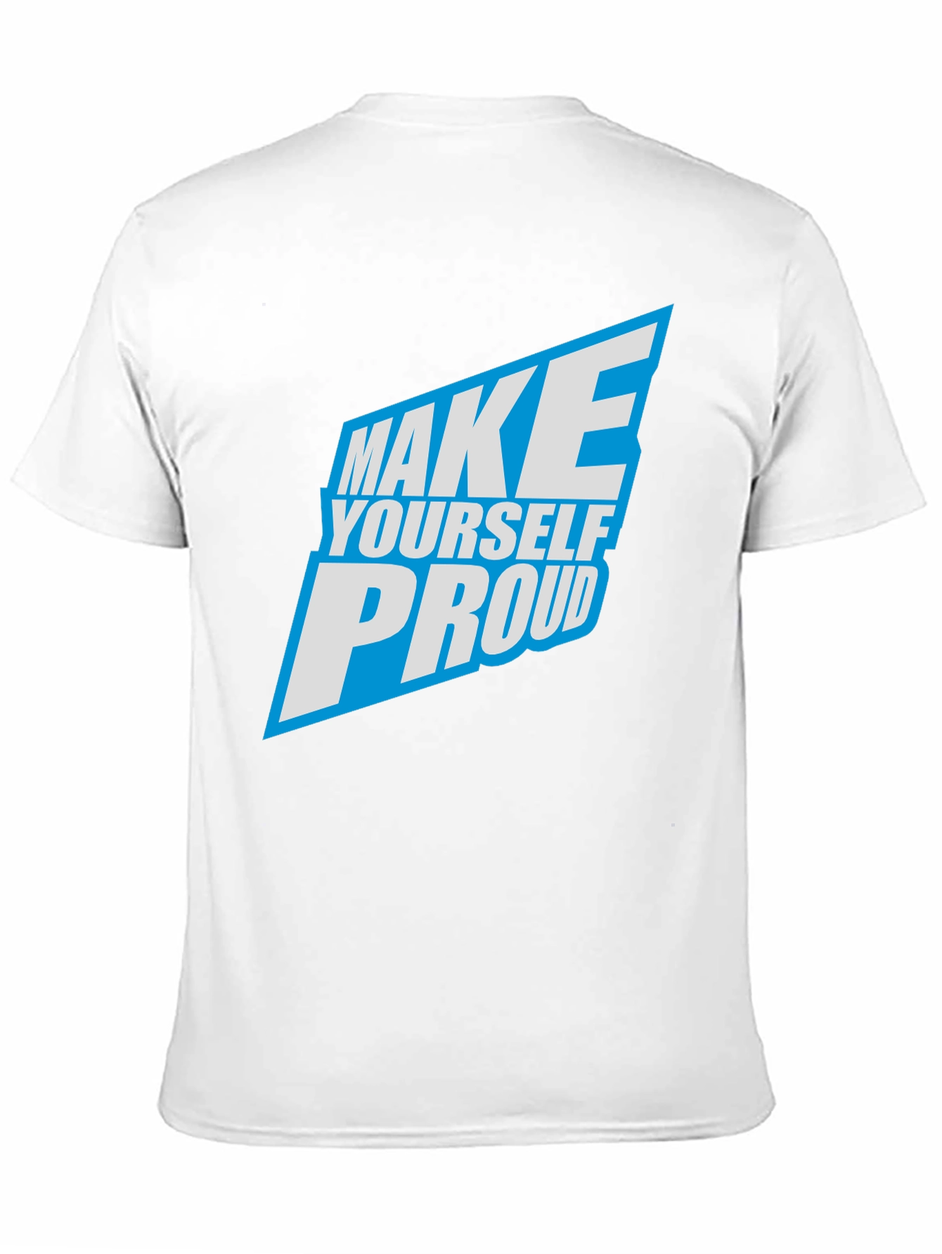 Make Yourself Proud Graphic T-Shirt