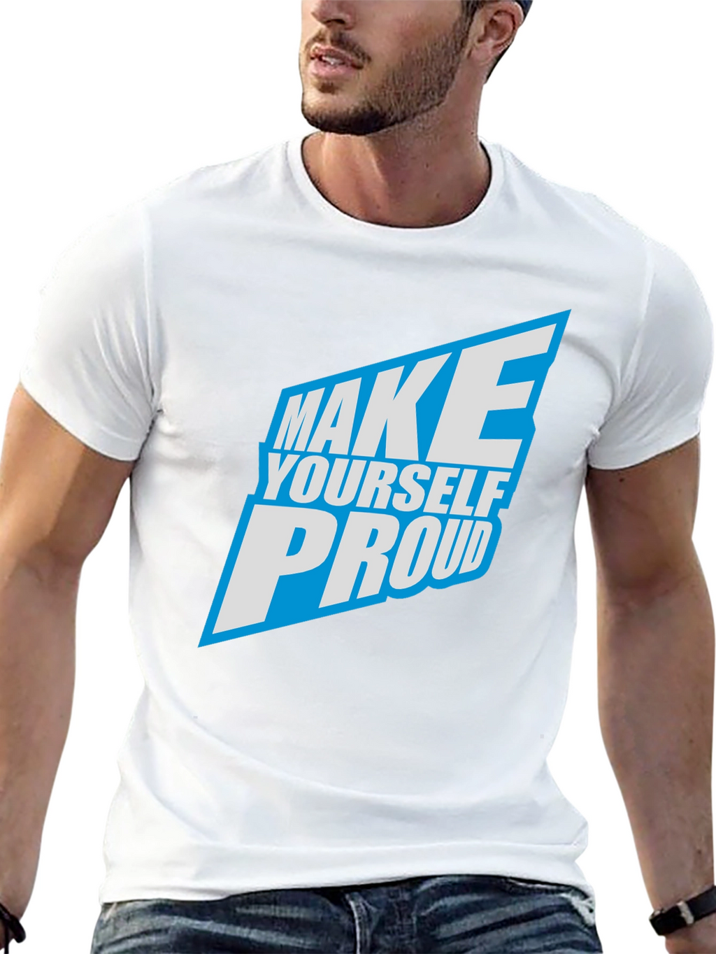 Make Yourself Proud Graphic T-Shirt