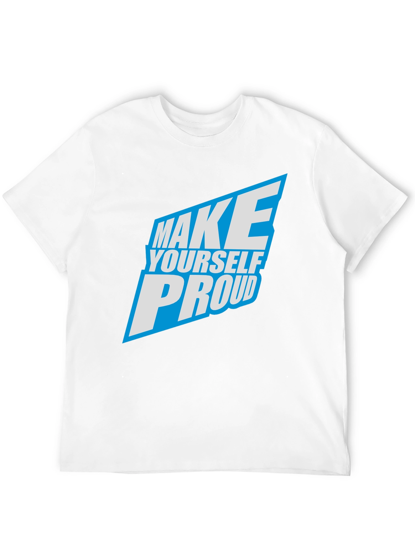 Make Yourself Proud Graphic T-Shirt