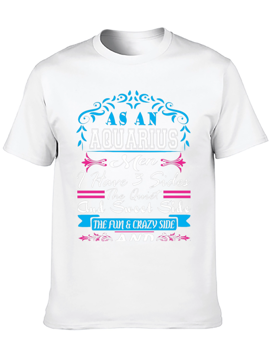 As an Aquarius Mens T-Shirt - 3 Sides