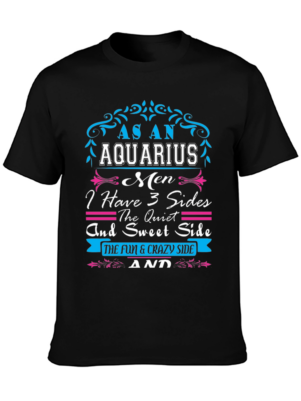 As an Aquarius Mens T-Shirt - 3 Sides