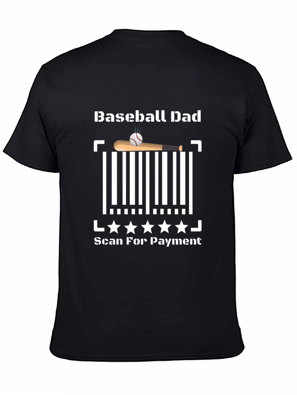 Baseball Dad Scan for Payment T-Shirt