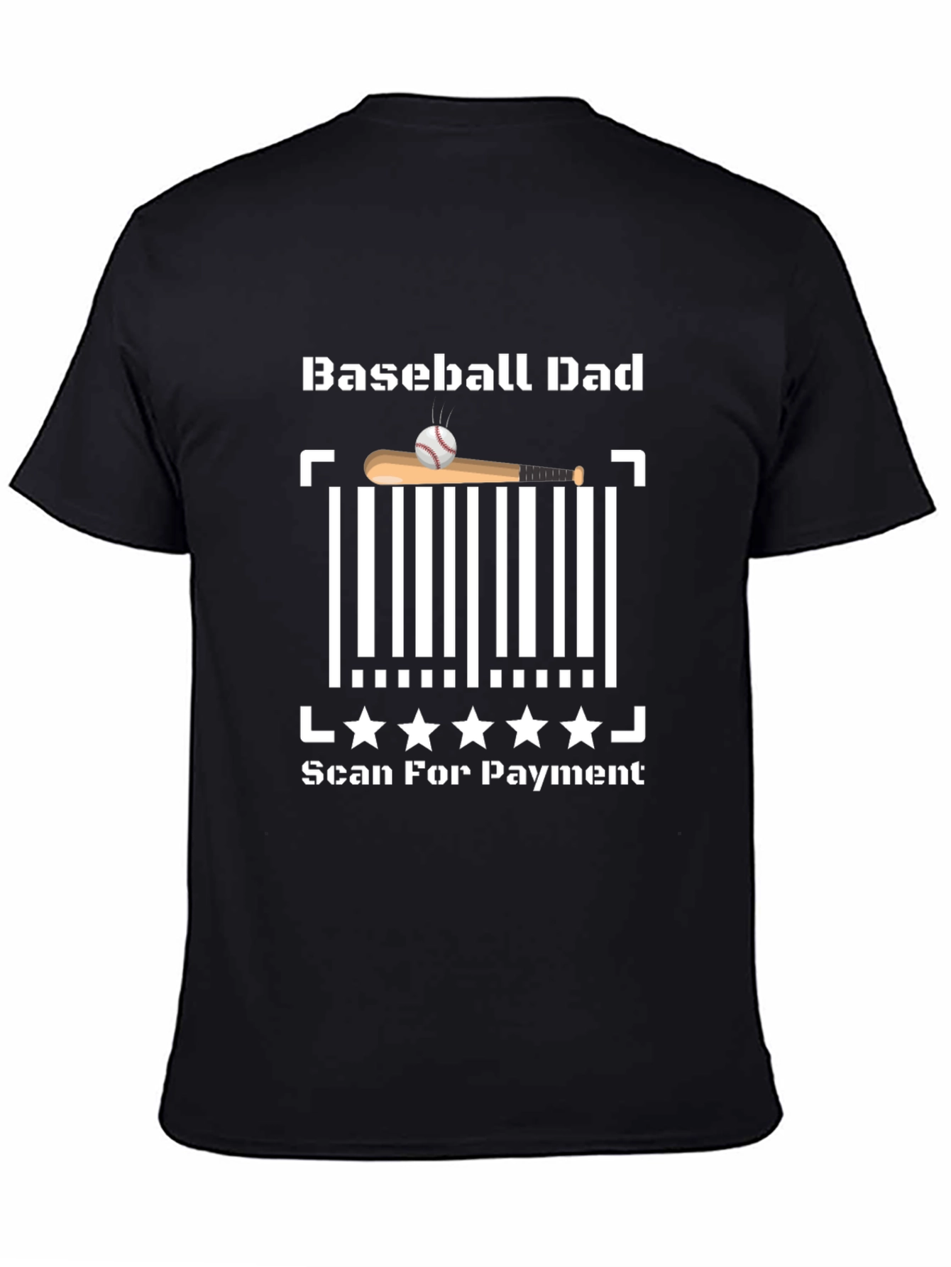 Baseball Dad Scan for Payment T-Shirt