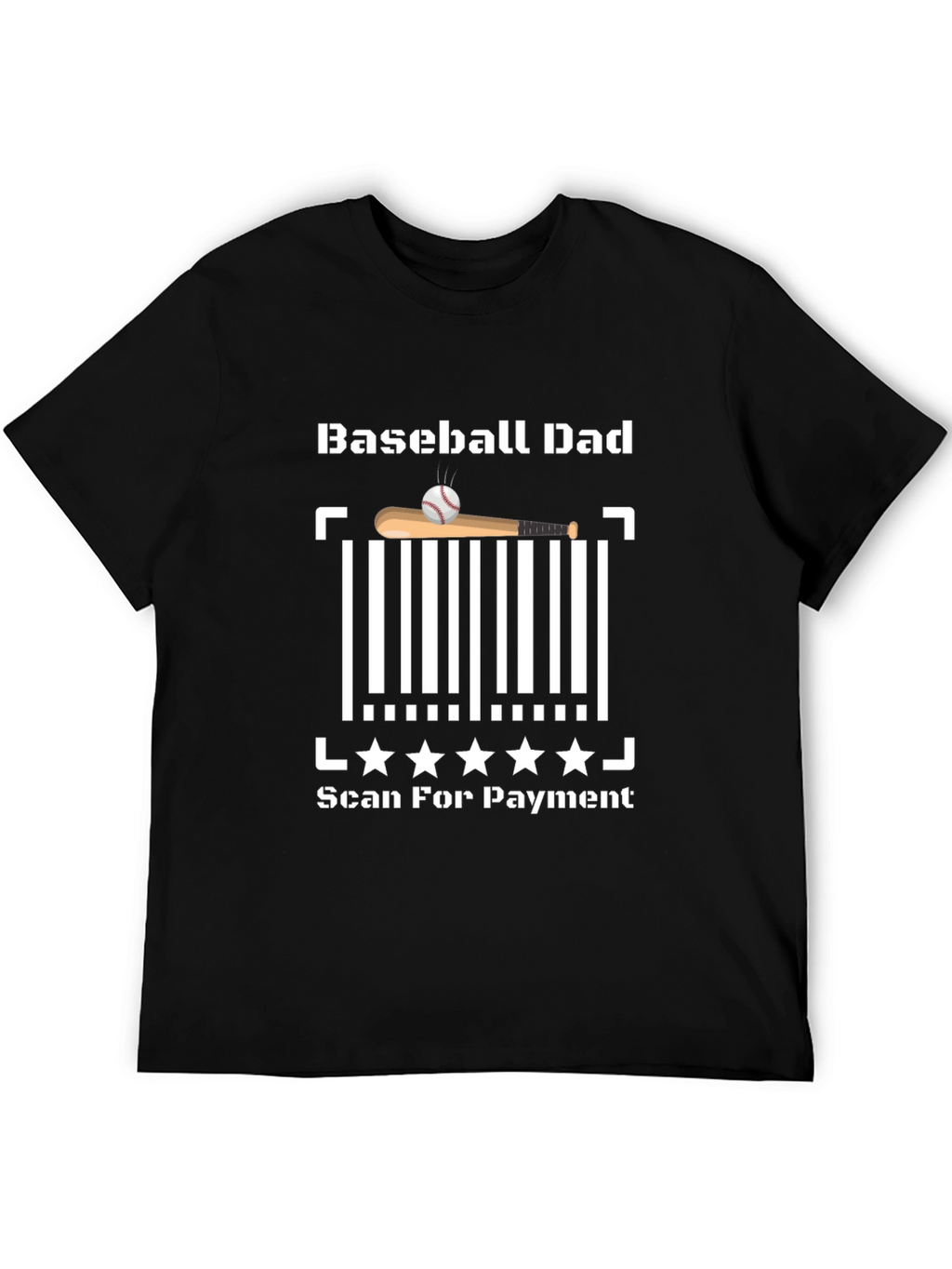 Baseball Dad Scan for Payment T-Shirt