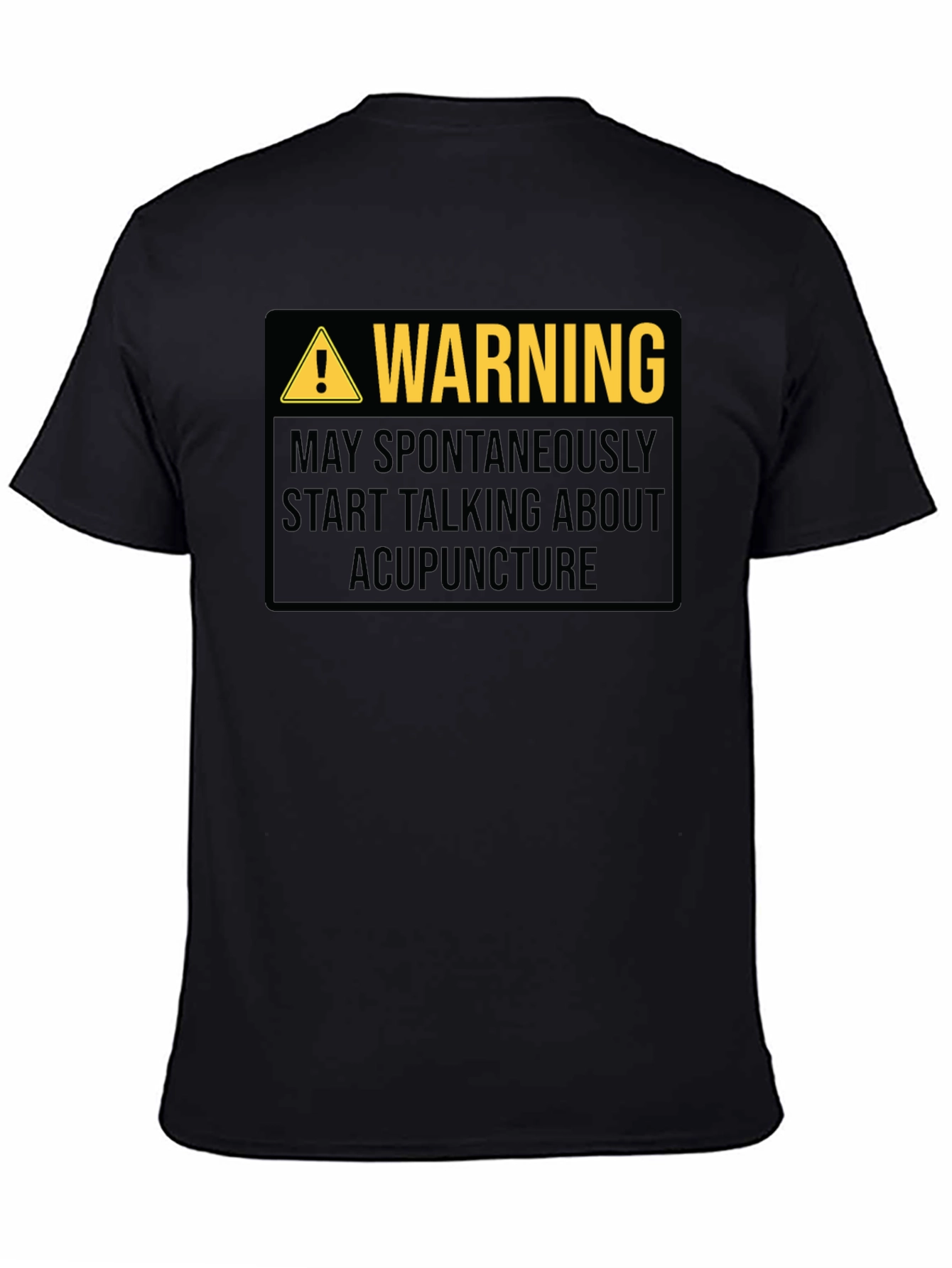 Acupuncture Warning T-Shirt - Funny Health Profession Tee