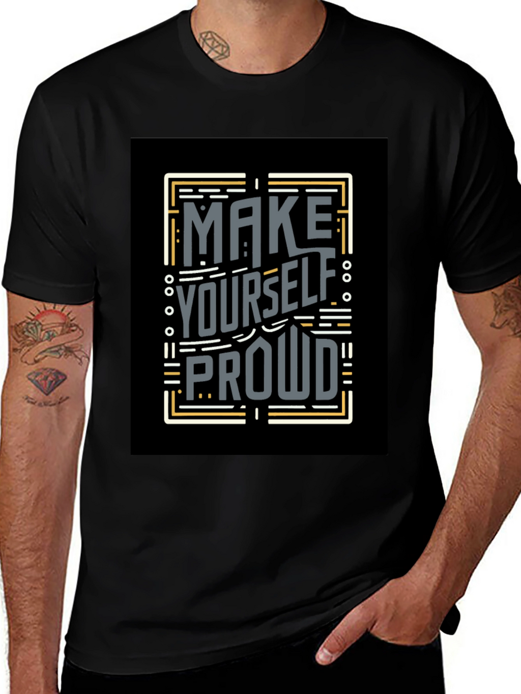 Make Yourself Proud T-Shirt