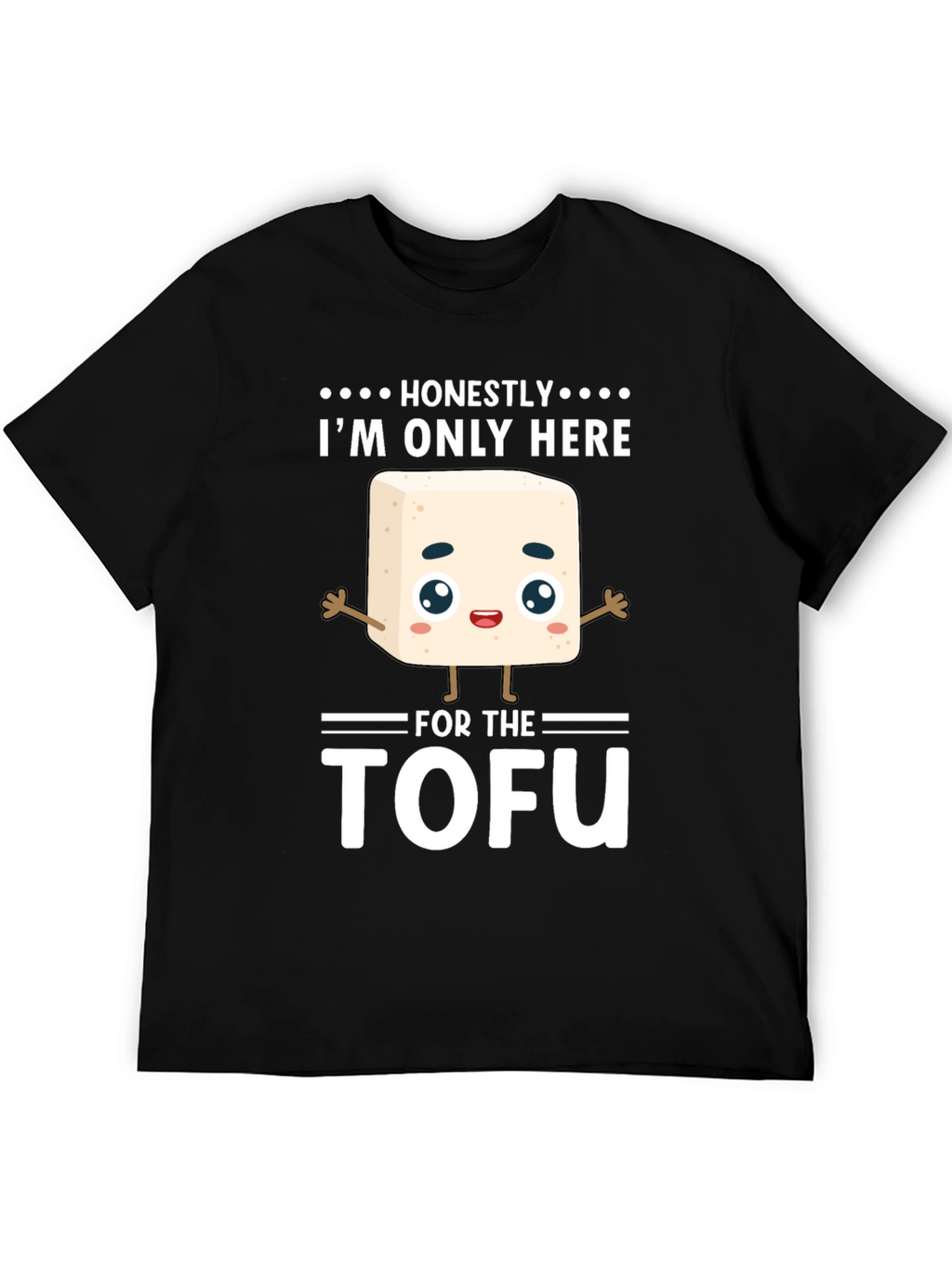Honestly Here For The Tofu Graphic Tee