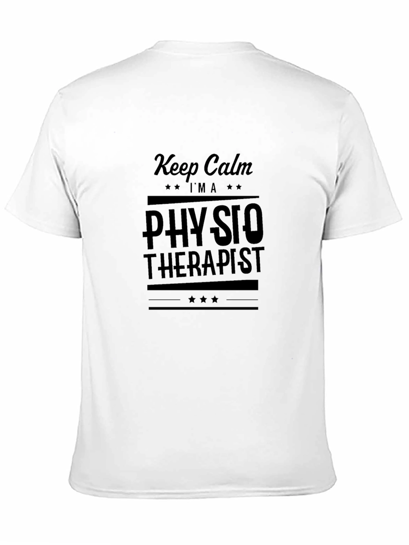 Keep Calm Im a Physiotherapist T-Shirt