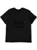 Keep Calm Im a Physiotherapist T-Shirt