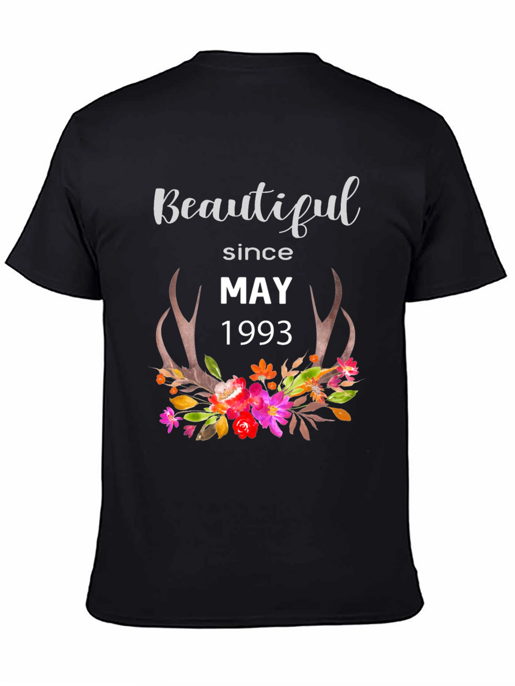Beautiful Since May 1993 Black T-Shirt