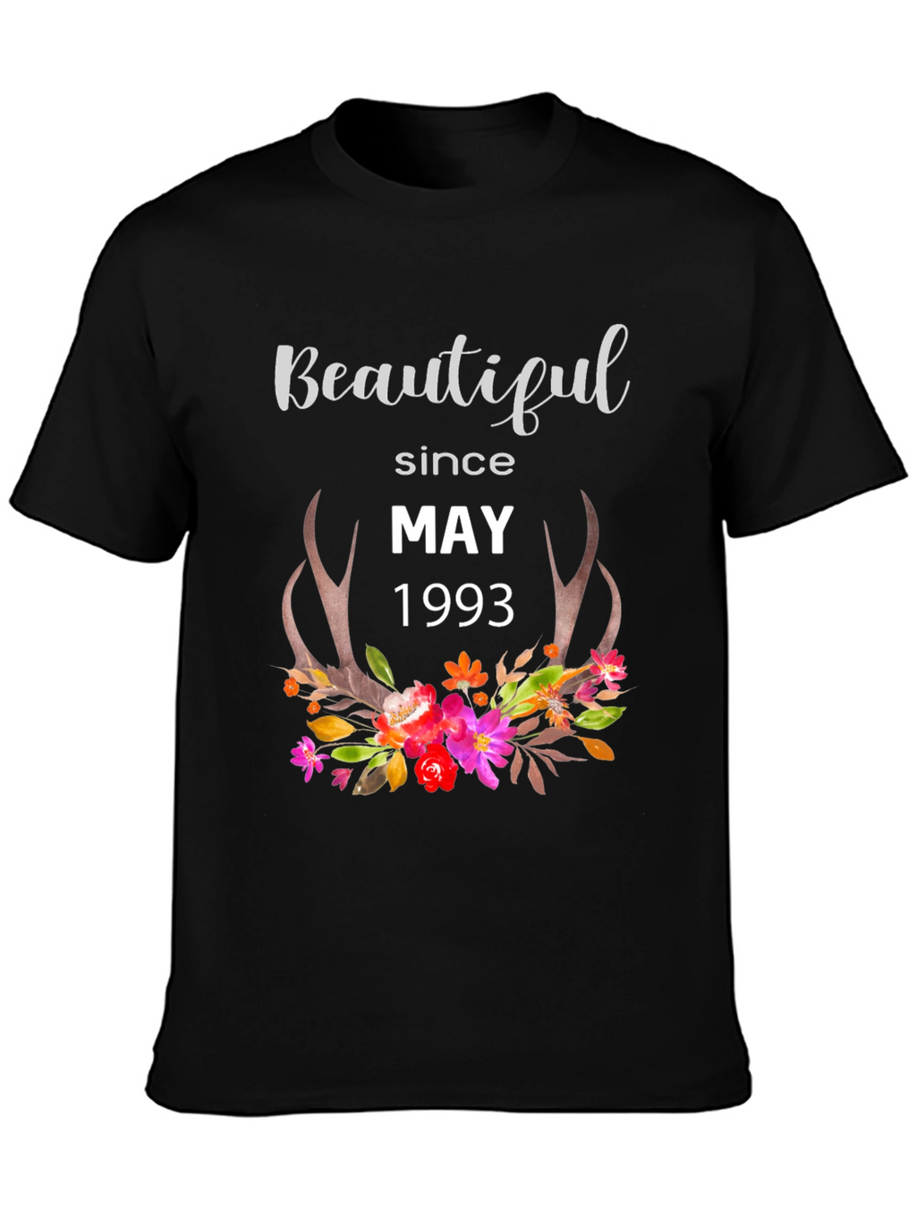 Beautiful Since May 1993 Black T-Shirt