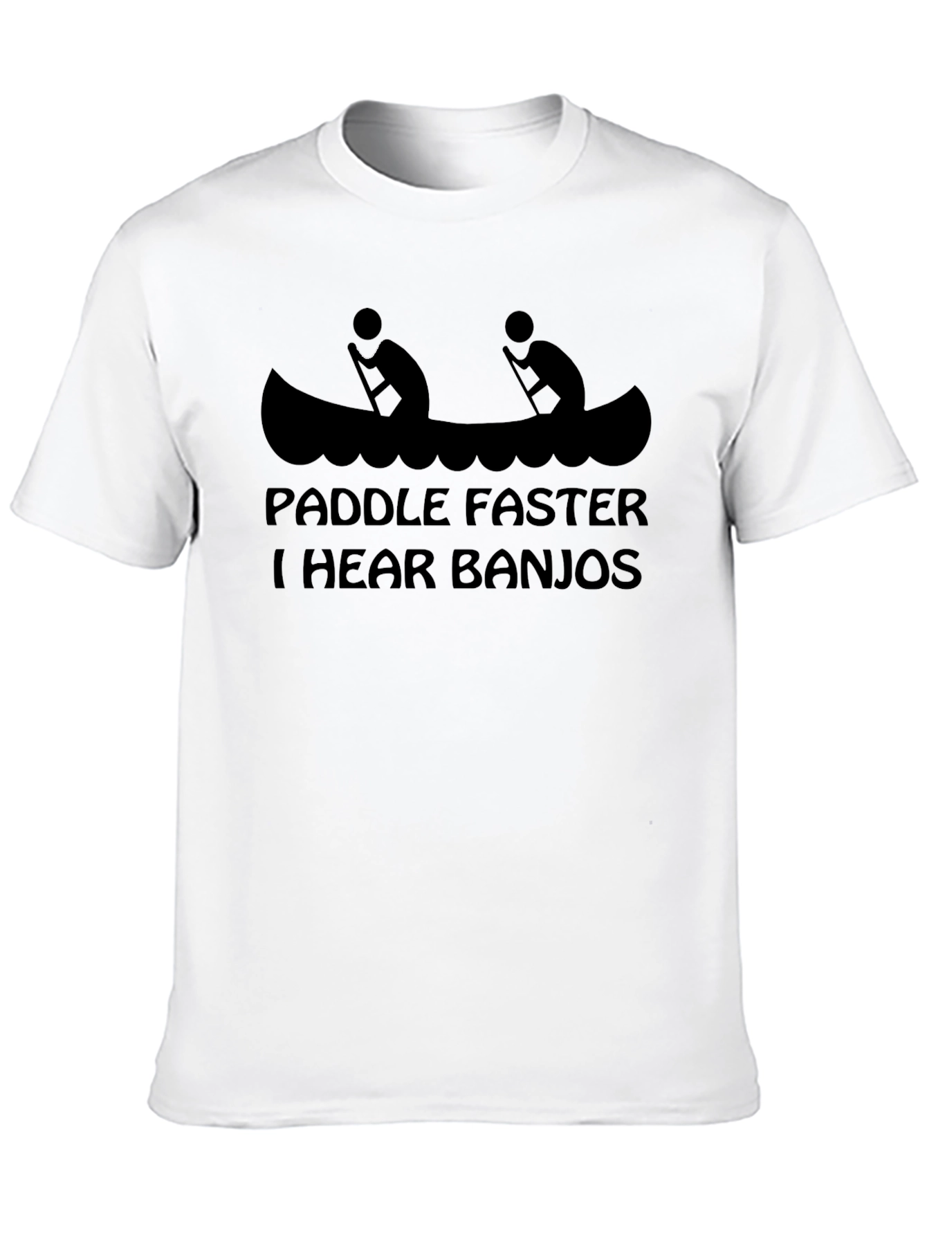 Paddle Faster I Hear Banjos Funny Graphic Tee