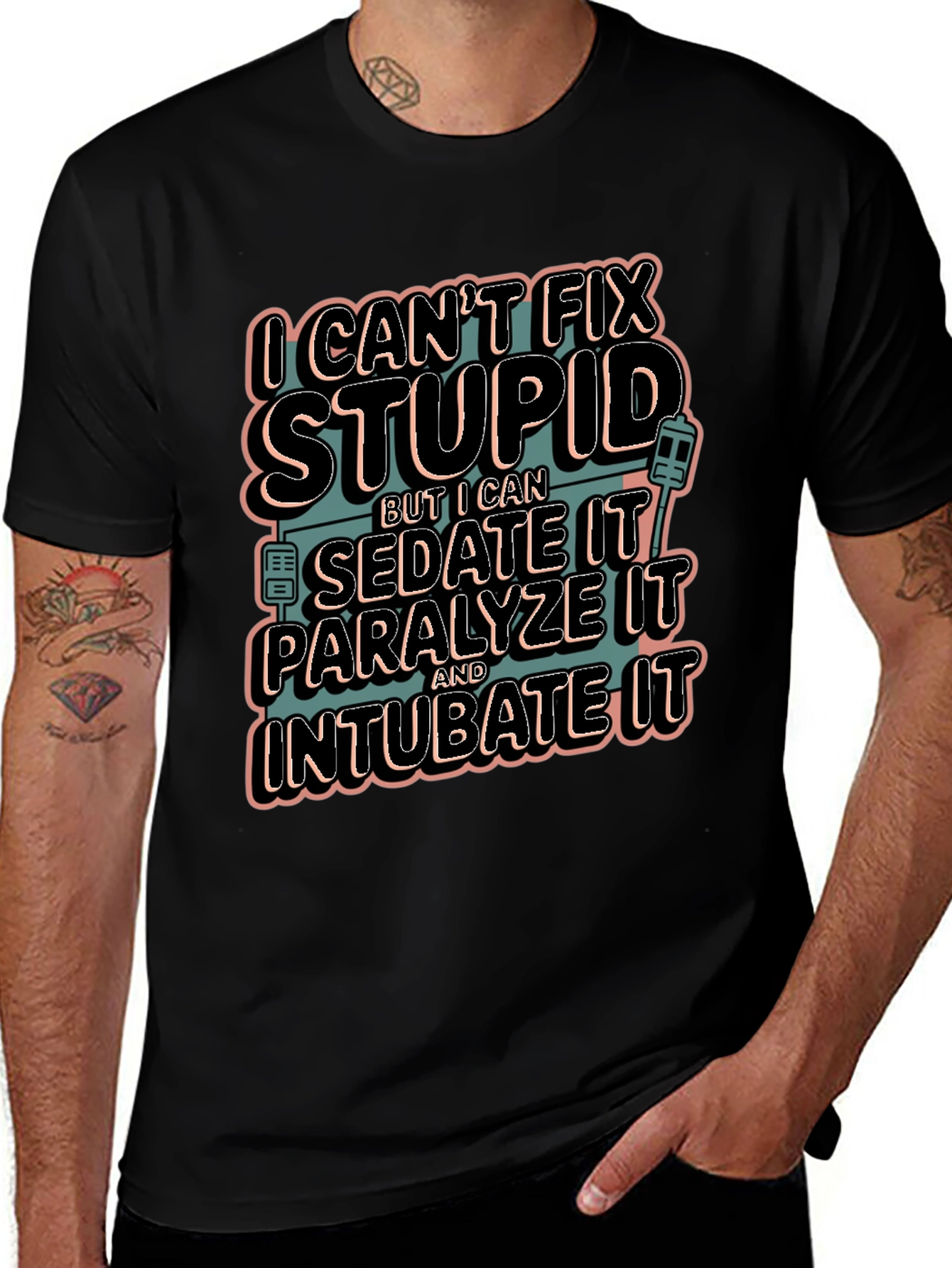 Funny Medical T-Shirt - Cant Fix Stupid