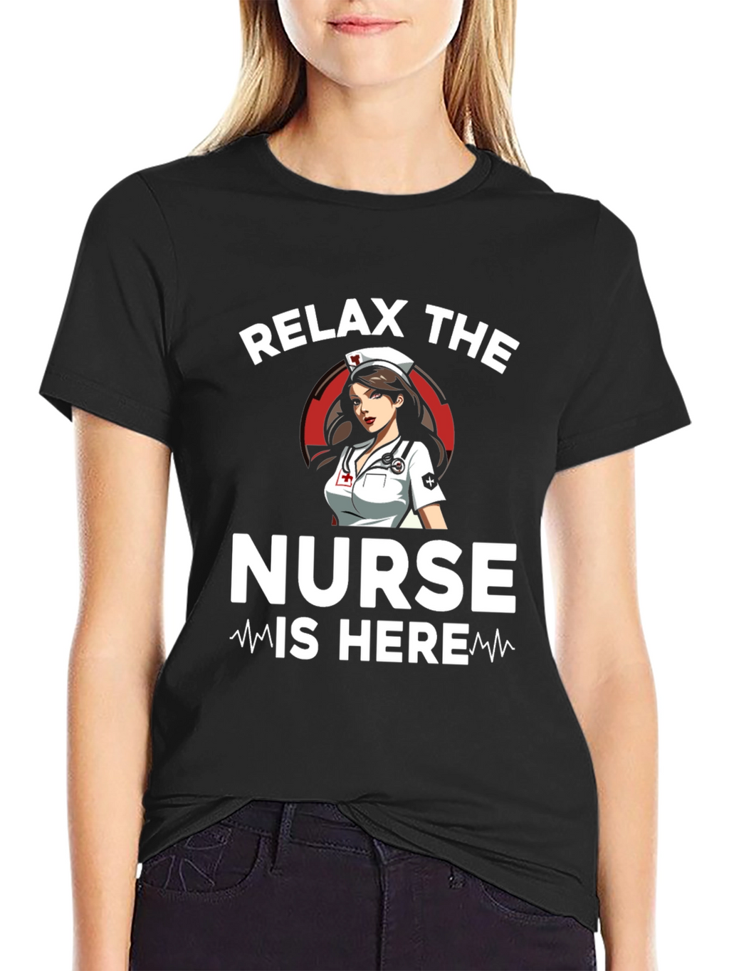 Relax the Nurse Is Here Graphic T-Shirt