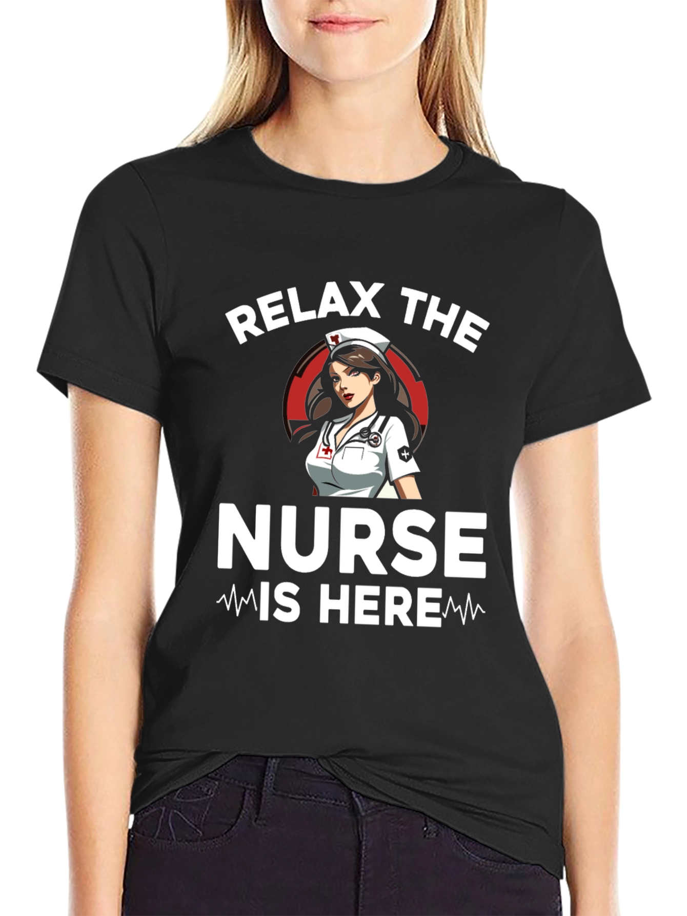 Relax the Nurse Is Here Graphic T-Shirt