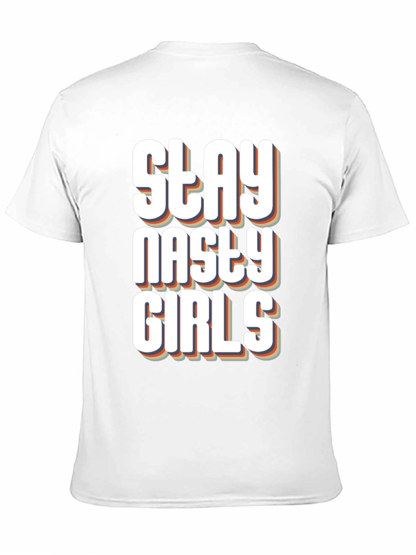 Stay Nasty Girls Graphic T-Shirt