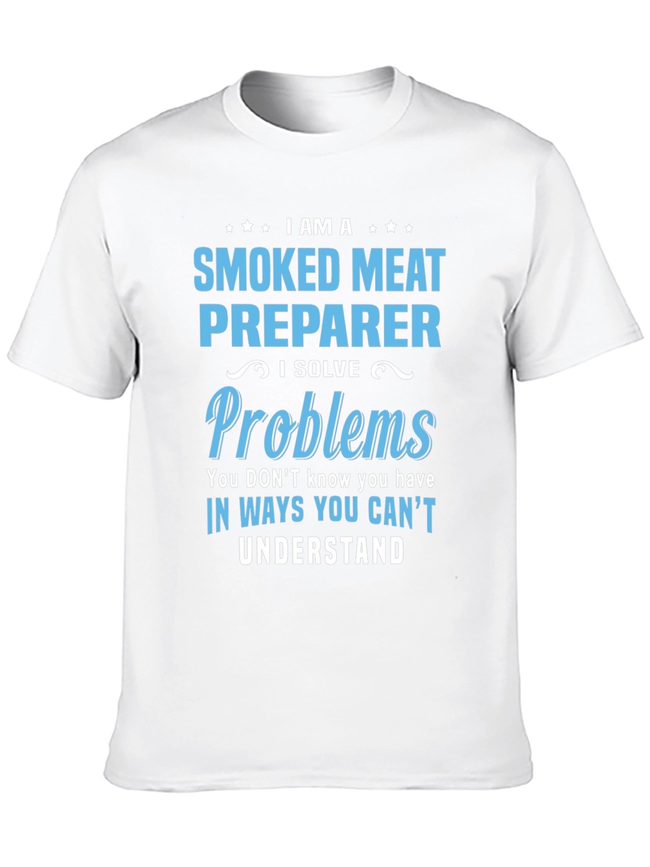 Smoked Meat Preparer Funny T-Shirt