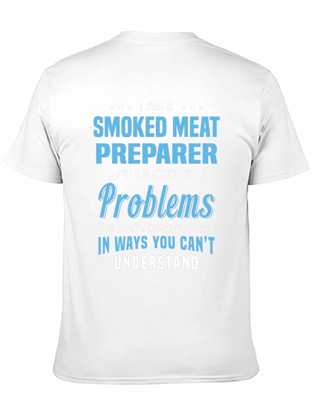 Smoked Meat Preparer Funny T-Shirt
