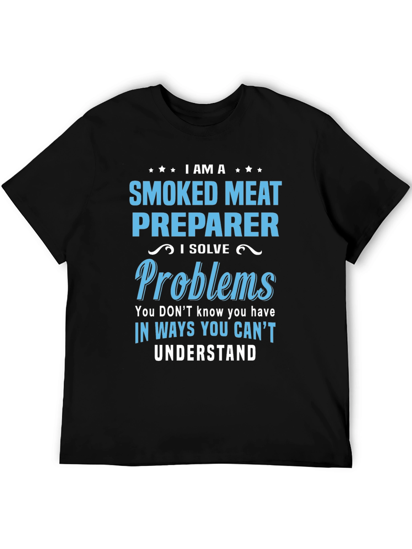 Smoked Meat Preparer Funny T-Shirt