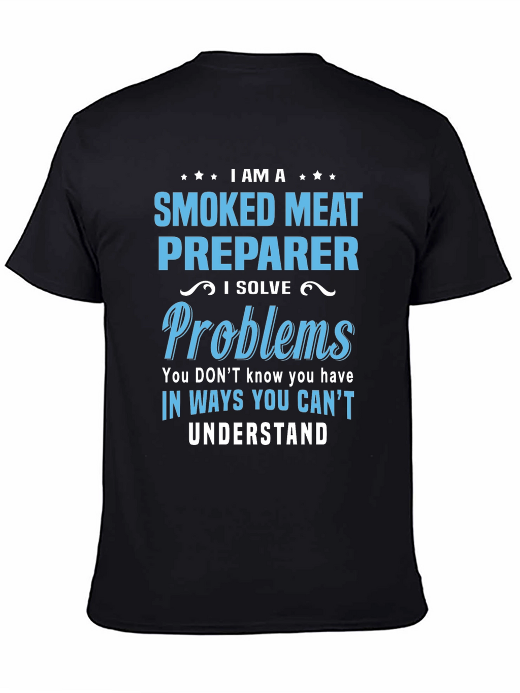 Smoked Meat Preparer Funny T-Shirt
