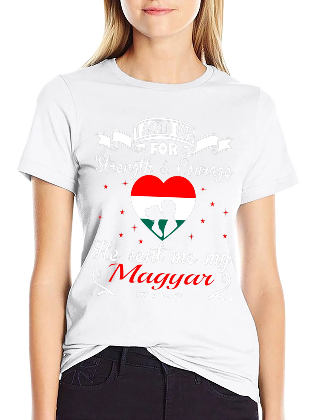 I Asked God For Magyar T-Shirt