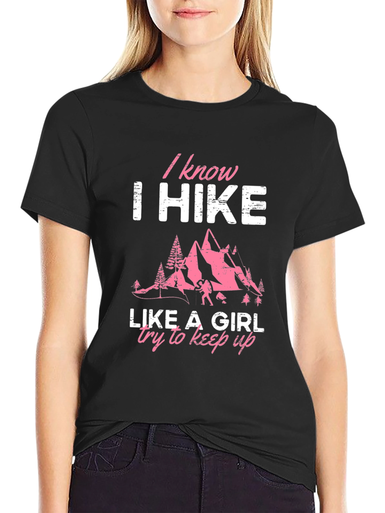 I Hike Like A Girl T-Shirt - Outdoor Adventure