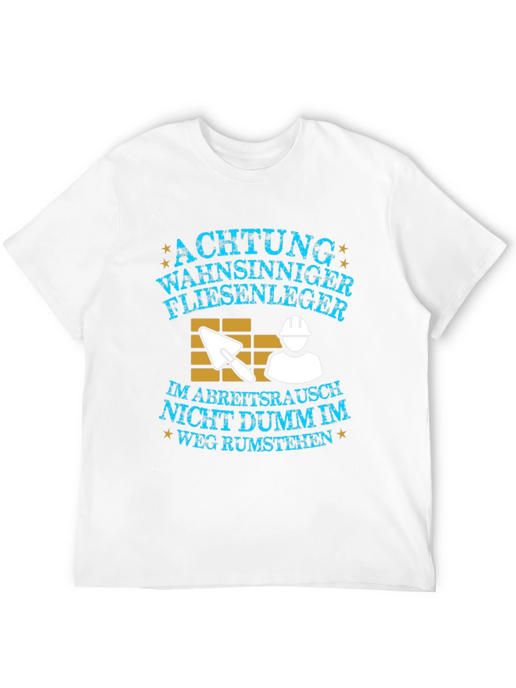 Funny German Tiler/Tile Setter T-Shirt