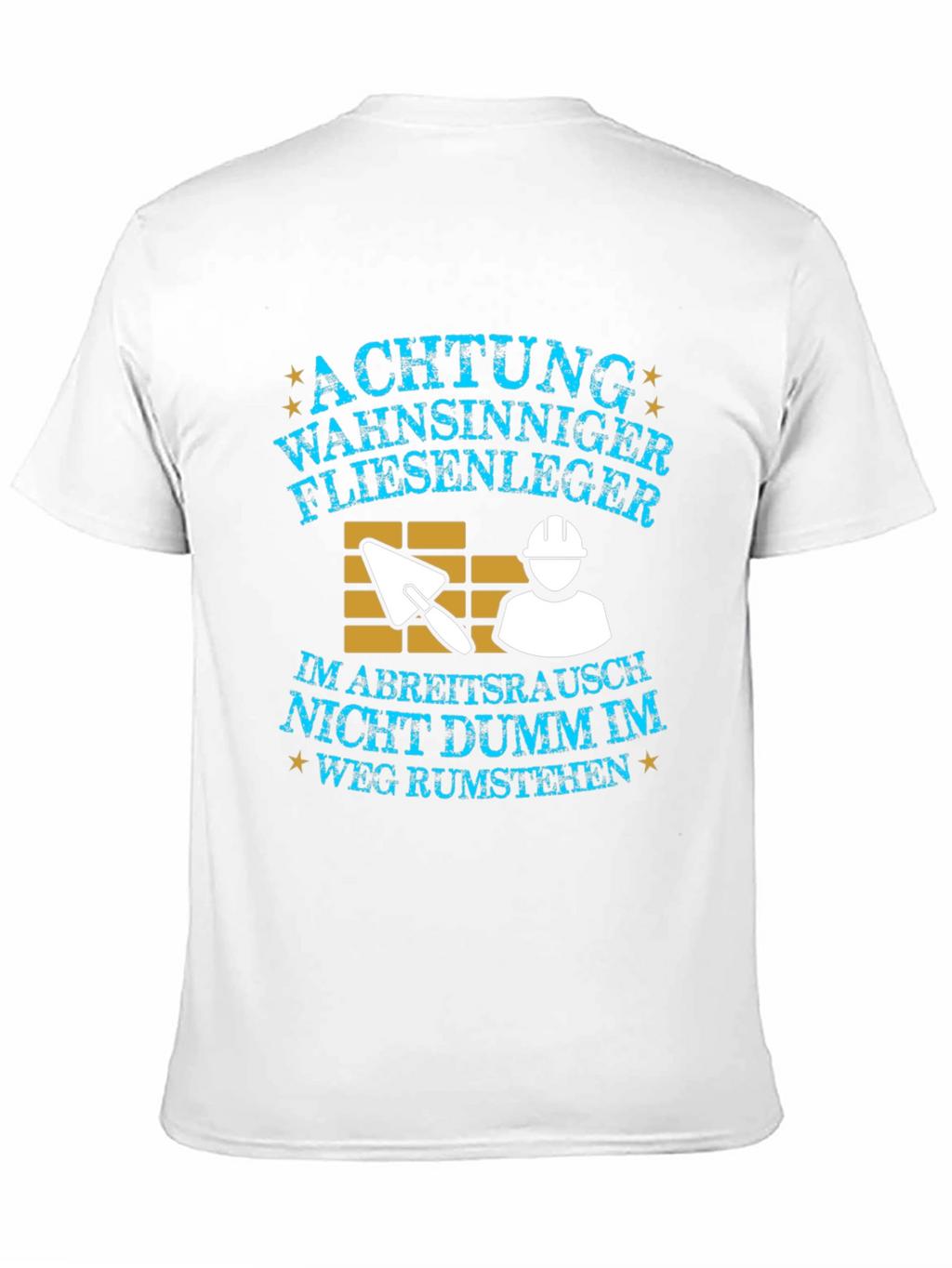 Funny German Tiler/Tile Setter T-Shirt