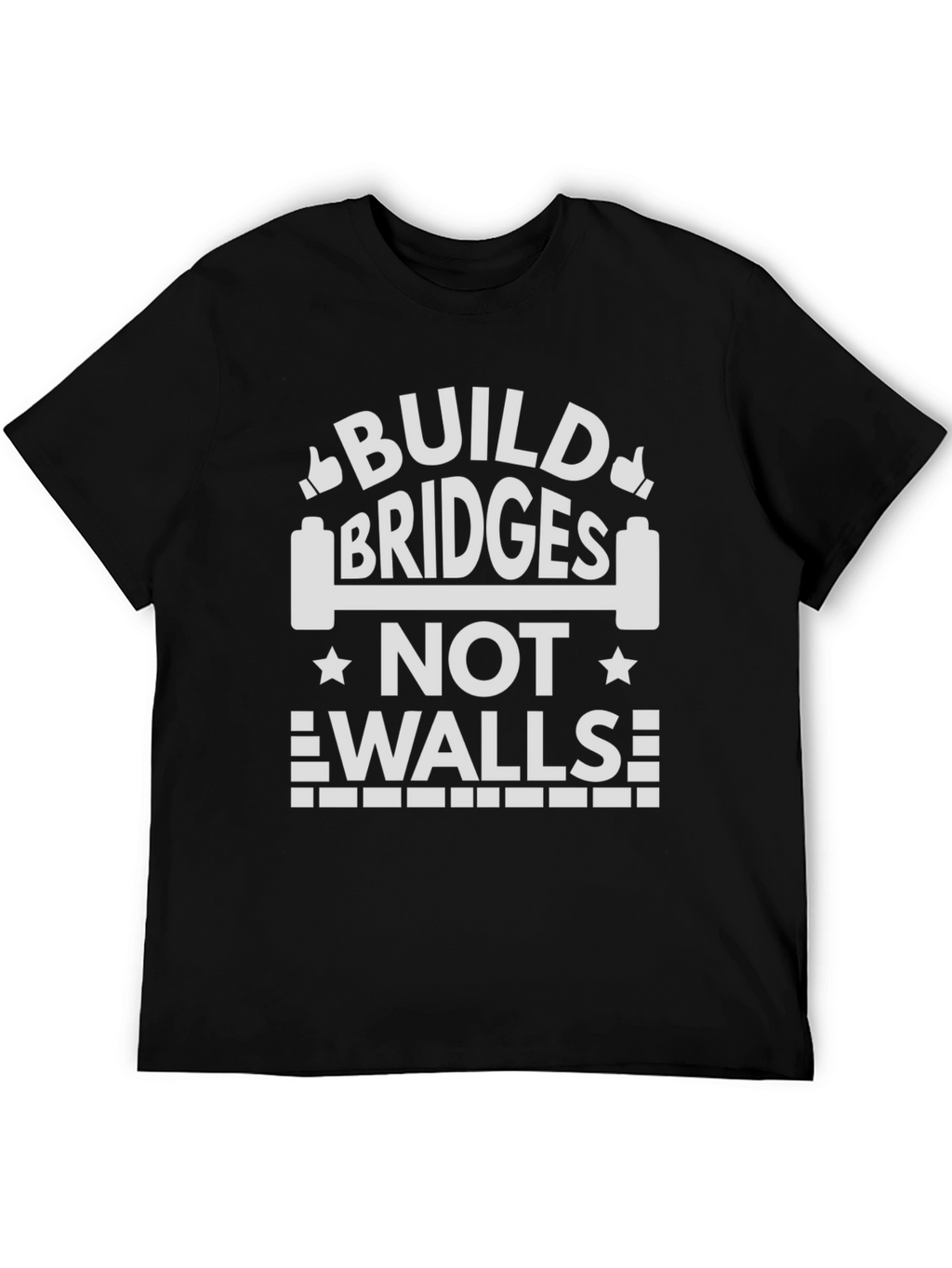 Build Bridges T-Shirt - Motivational Message Tee