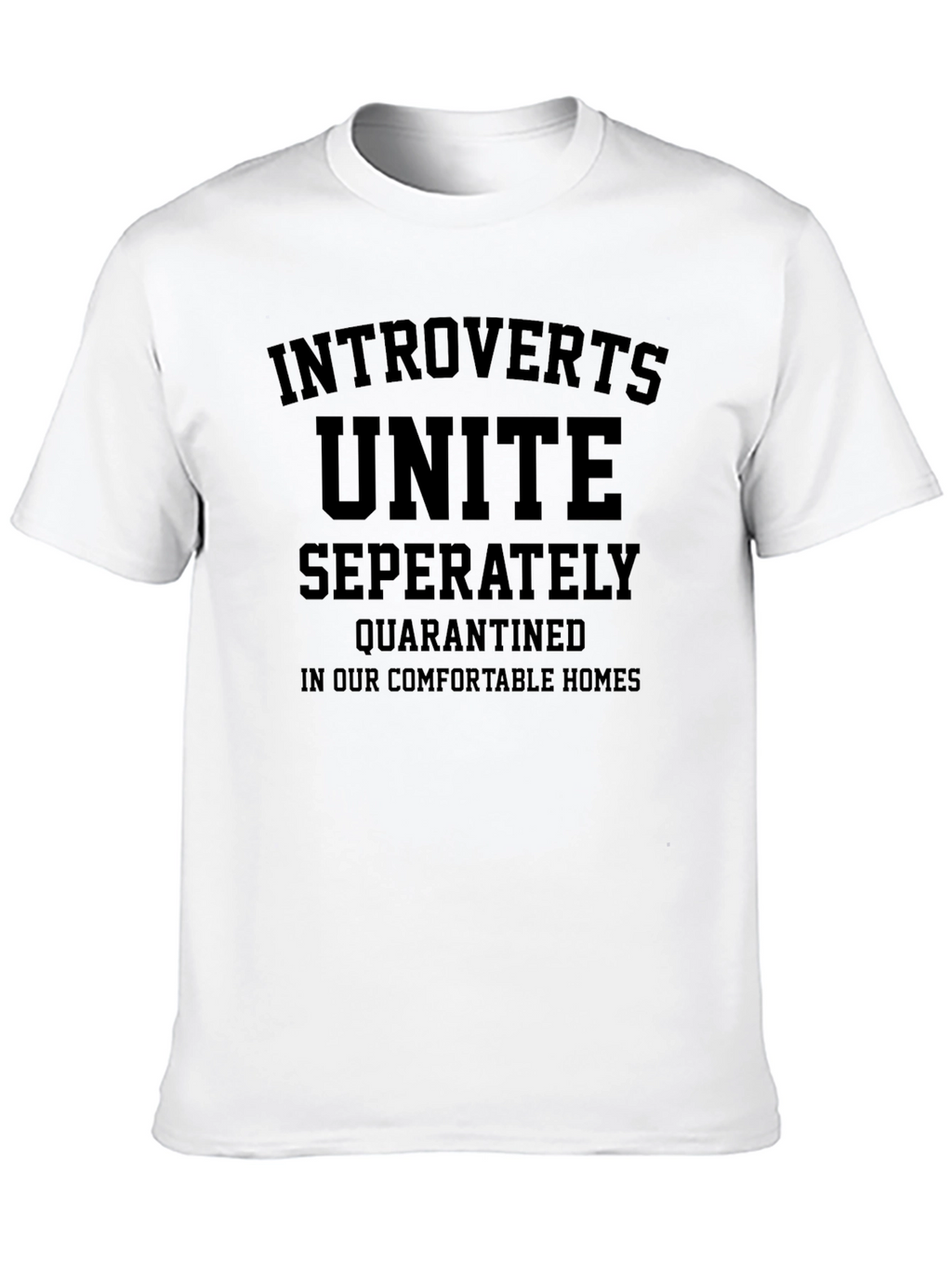Introverts Unite Separately Quarantine T-Shirt