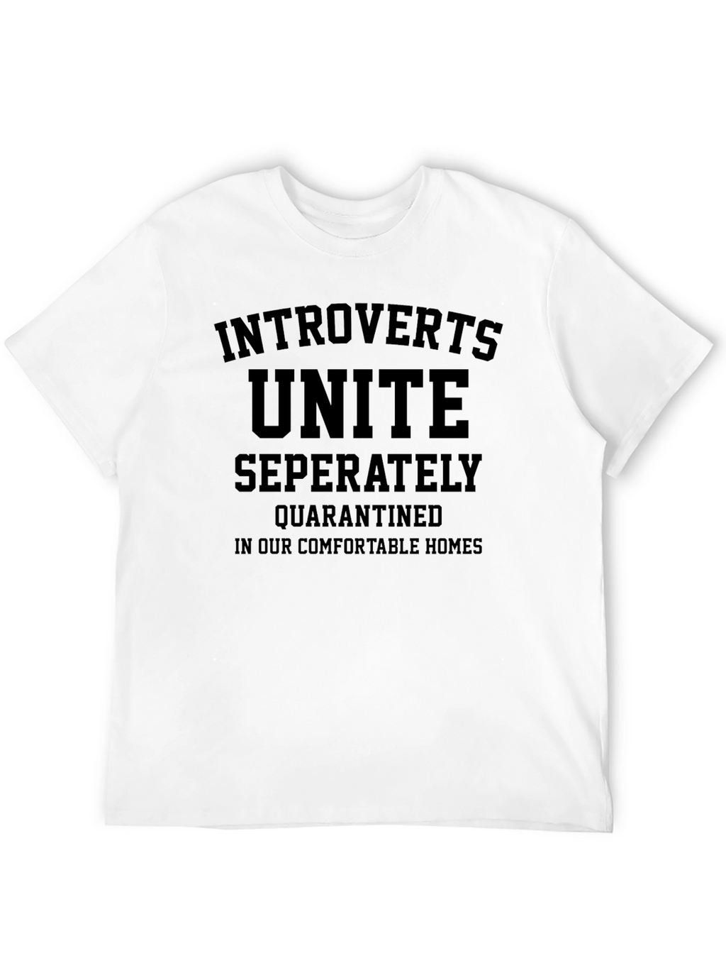 Introverts Unite Separately Quarantine T-Shirt