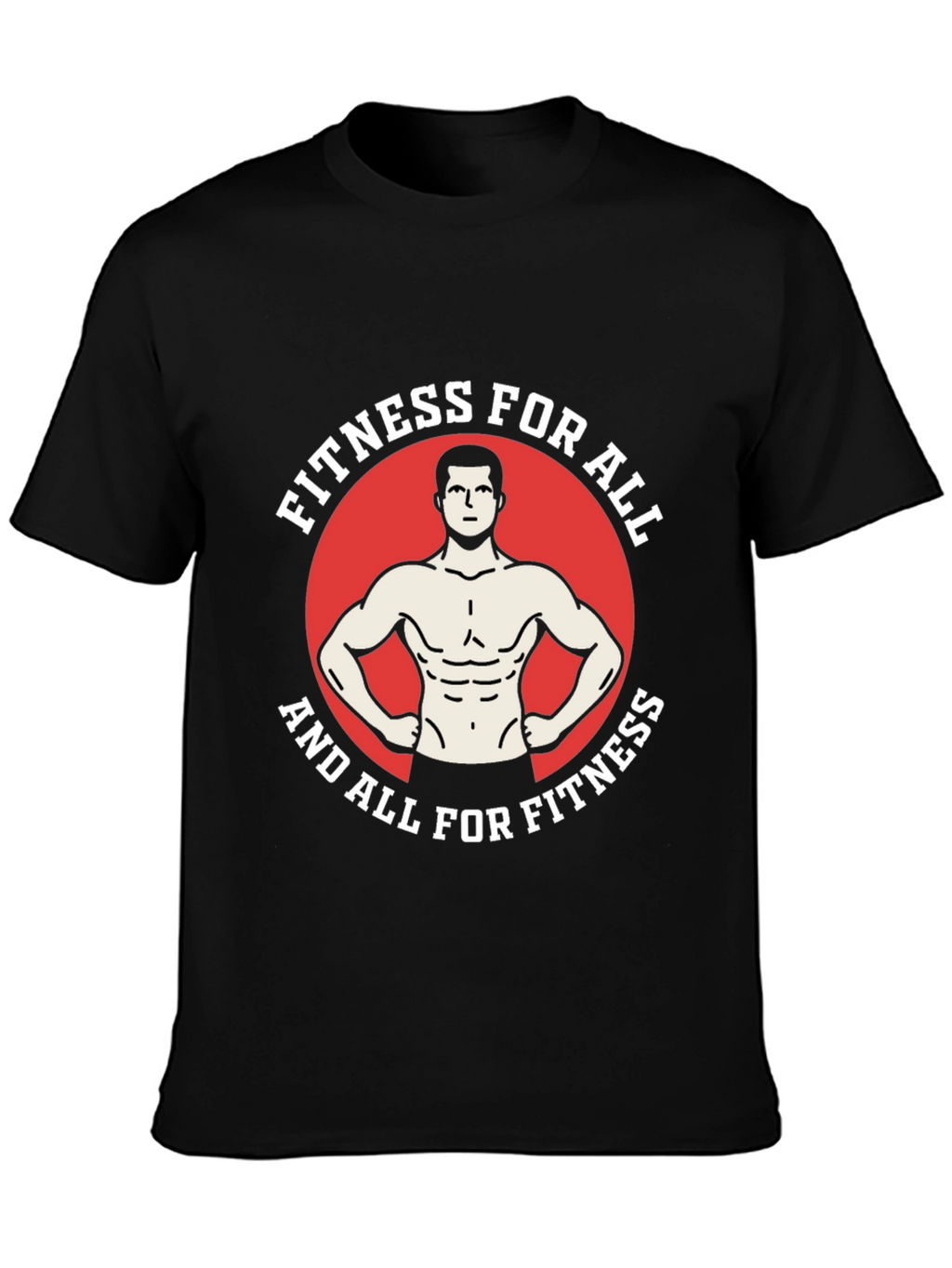 Fitness For All Graphic T-Shirt