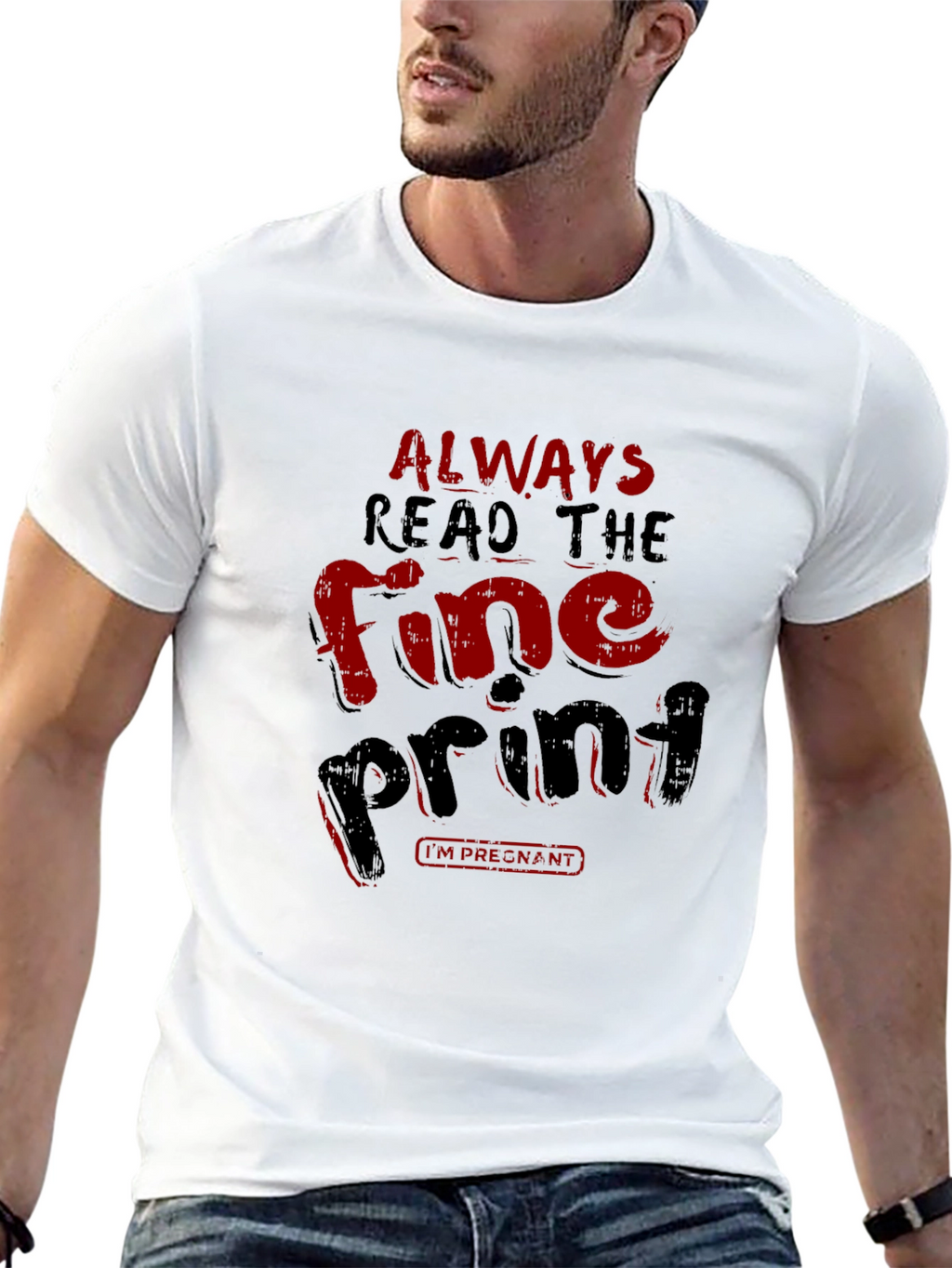 Always Read the Fine Print Pregnancy T-Shirt