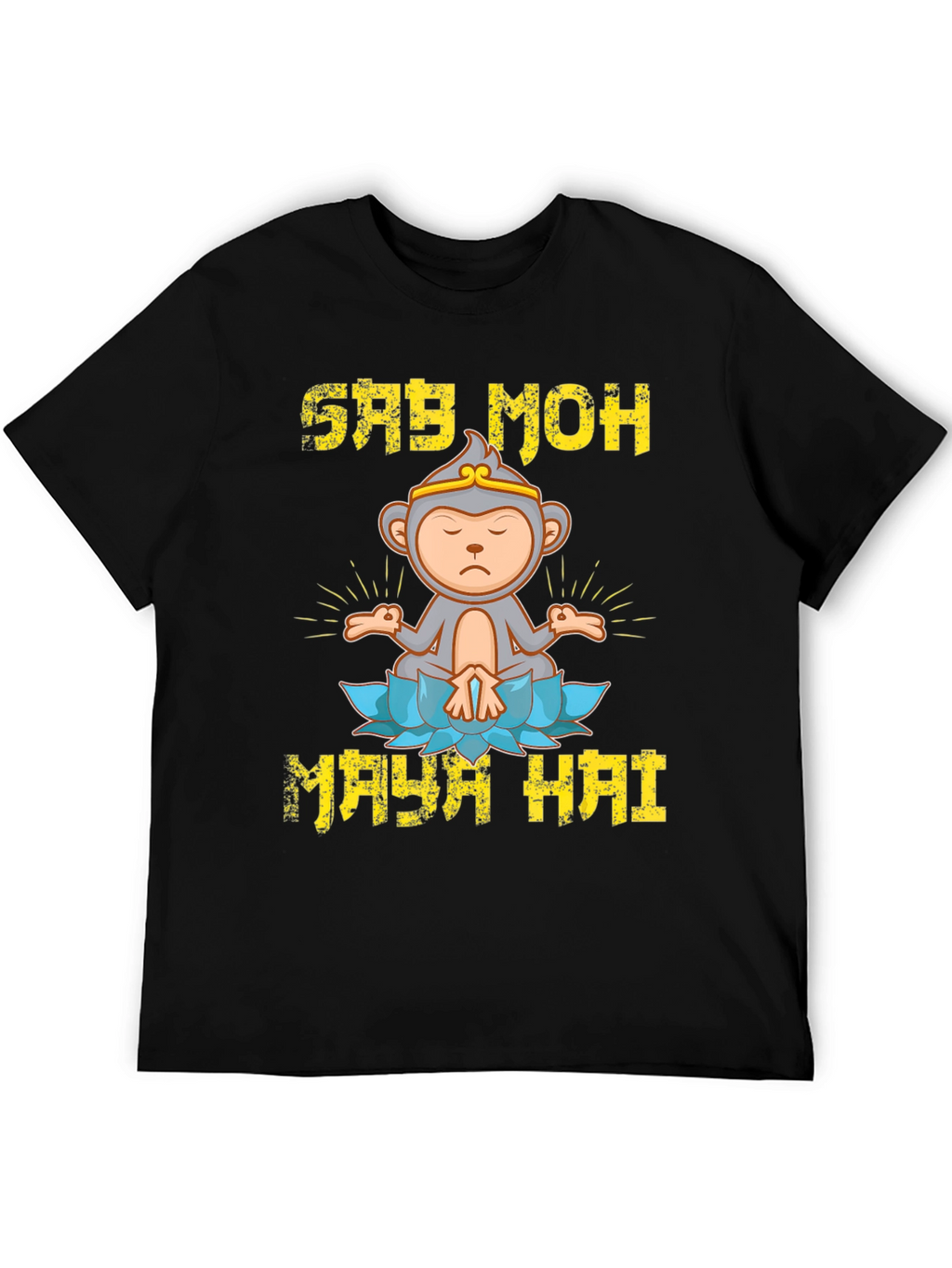 Say Moh Maya Hai Monkey T-Shirt