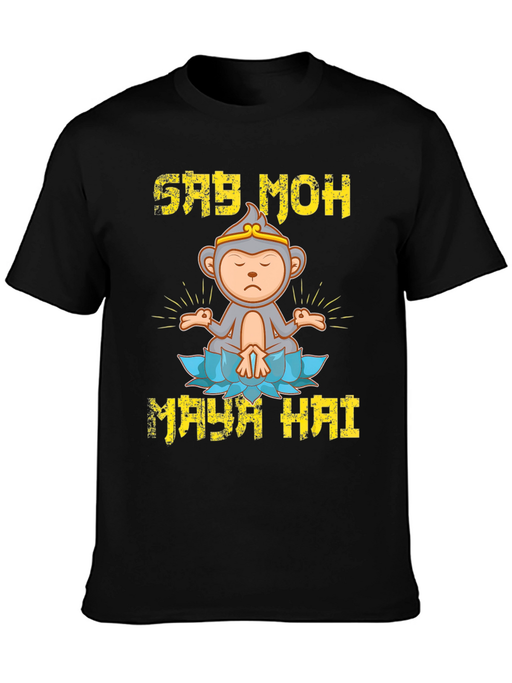 Say Moh Maya Hai Monkey T-Shirt