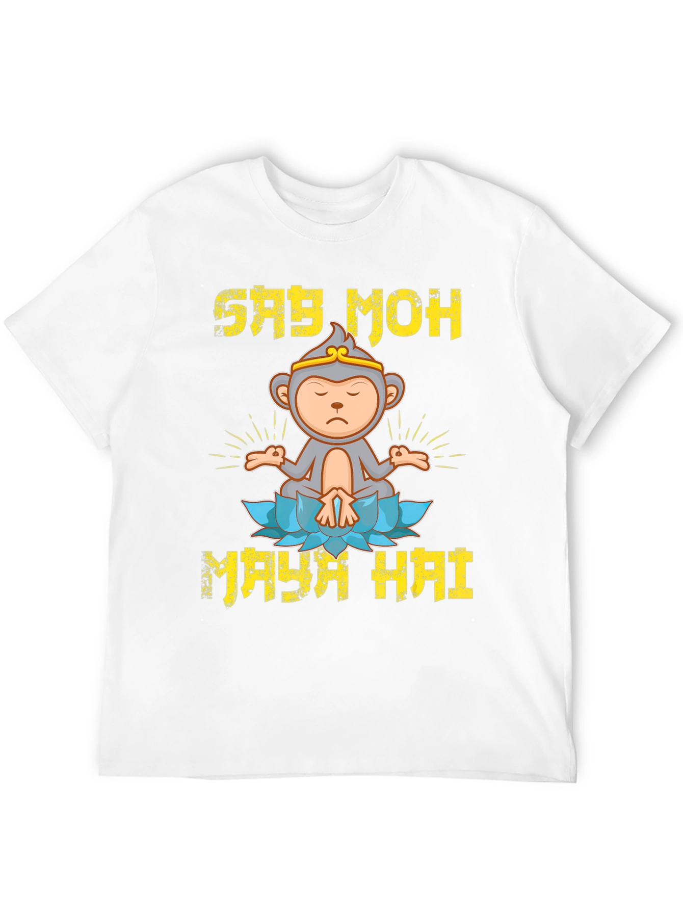 Say Moh Maya Hai Monkey T-Shirt